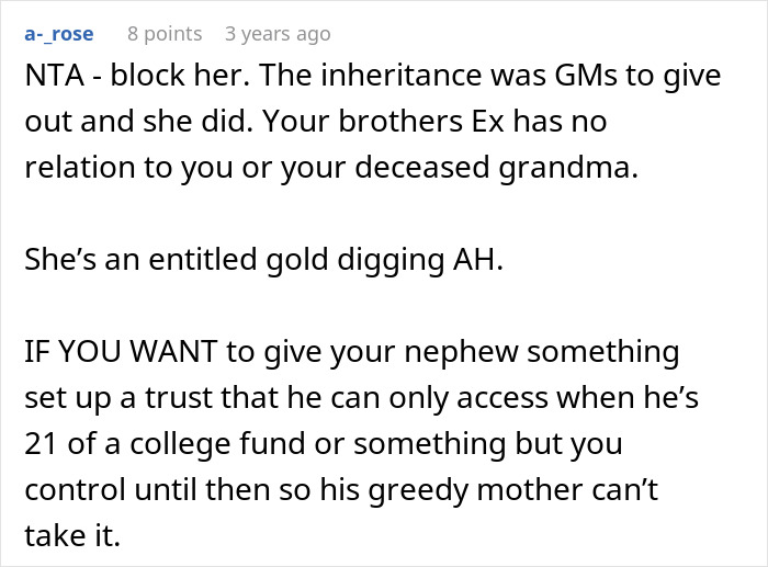 A comment about inheritance drama says that the inheritance was given to the original poster and suggests blocking the SIL. A comment about inheritance drama says that the inheritance was given to the original poster and suggests blocking the SIL.
