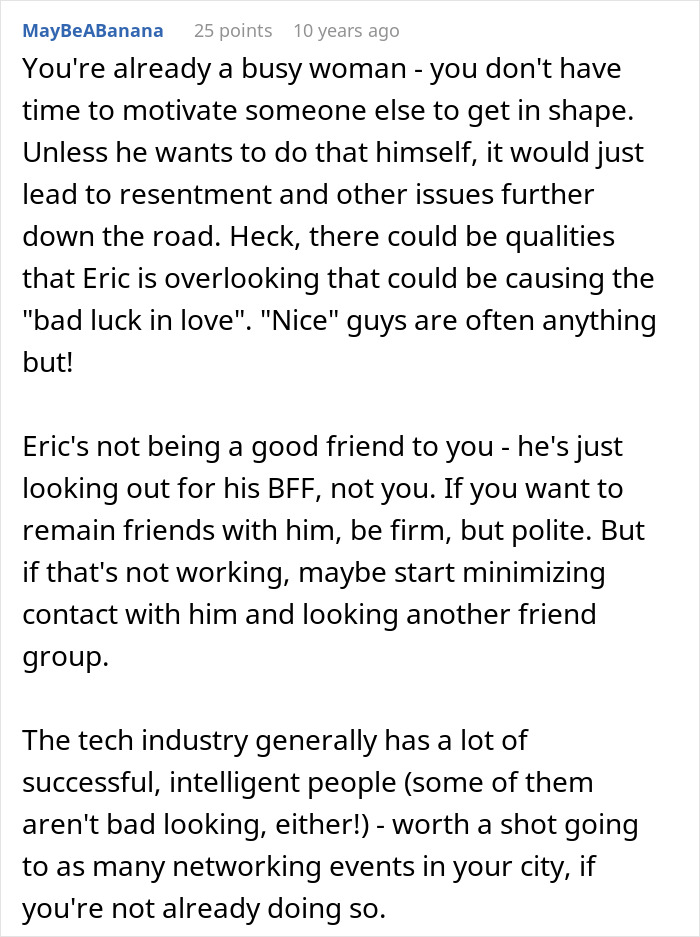 A comment suggesting the model friend minimize contact with Eric and find a new friend group. A comment suggesting the model friend minimize contact with Eric and find a new friend group.