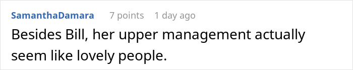 A user comment praising the upper management and comparing them to a gender-biased boss A user comment praising the upper management and comparing them to a gender-biased boss