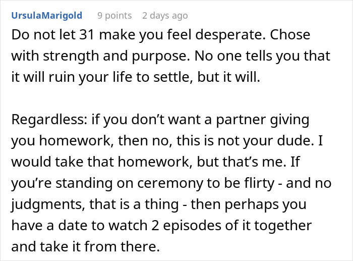 A user comment on whether settling for someone who gives you homework is worth it. A user comment on whether settling for someone who gives you homework is worth it.