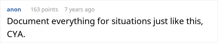 A comment advises to document everything for employee look bad situations, to cover yourself. A comment advises to document everything for employee look bad situations, to cover yourself.