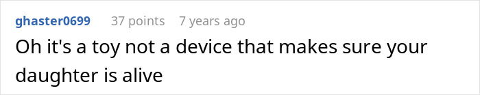 Screenshot of a comment: Entitled kid wants to play with ill girl's heart monitor. It's not a toy, it's a life device. Screenshot of a comment: Entitled kid wants to play with ill girl's heart monitor. It's not a toy, it's a life device.