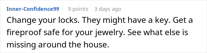 A comment advising to change locks and get a fireproof safe after a 14YO sneaks an aunt's sapphire engagement ring.