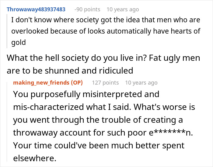 A Reddit comment about men being overlooked for looks, and the original poster's reply to the misinterpretation. A Reddit comment about men being overlooked for looks, and the original poster's reply to the misinterpretation.