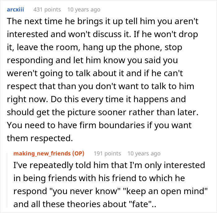 A friend discusses setting boundaries with a buddy who repeatedly tries to set them up. A friend discusses setting boundaries with a buddy who repeatedly tries to set them up.