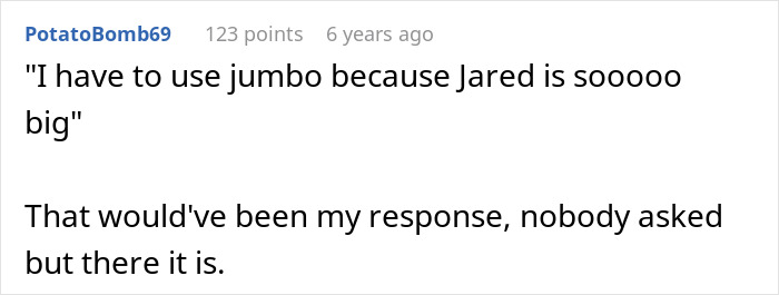 A humorous comment suggesting a witty response related to tampon size and a boyfriend, for a teen's petty revenge. A humorous comment suggesting a witty response related to tampon size and a boyfriend, for a teen's petty revenge.