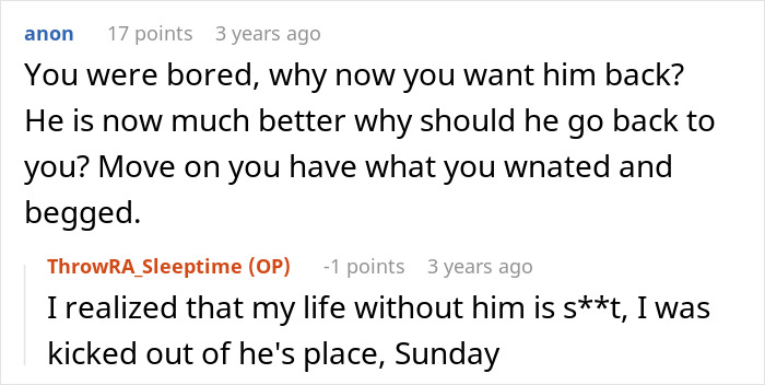 A Reddit comment pointing out the irony of wanting a partner back after previously feeling bored in a relationship A Reddit comment pointing out the irony of wanting a partner back after previously feeling bored in a relationship