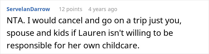 A screenshot of a comment suggesting canceling the vacation if the nanny is unwilling to provide childcare. A screenshot of a comment suggesting canceling the vacation if the nanny is unwilling to provide childcare.