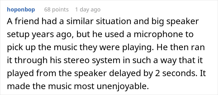 Noisy Neighbors Refuse To Back Down, So Person Makes Their Lives Miserable Until They Leave Noisy Neighbors Refuse To Back Down, So Person Makes Their Lives Miserable Until They Leave