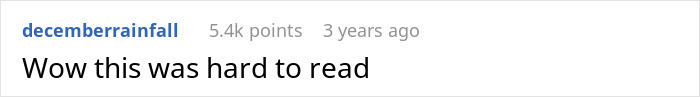 Comment saying the story was hard to read
