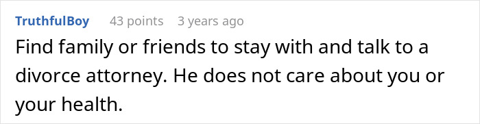 A woman's husband pressures her to rake despite her allergy, then she refuses to cook for him. A Reddit comment advises her to get a divorce attorney.