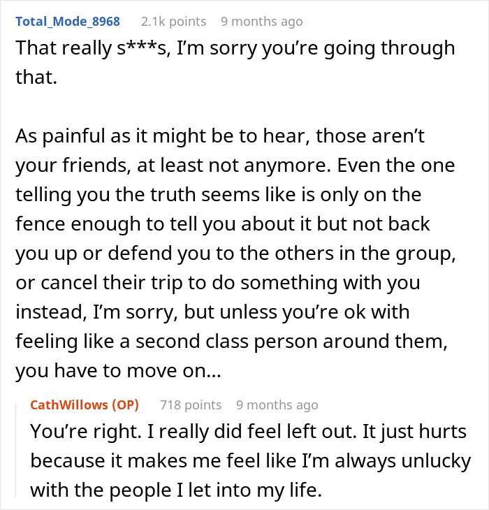A comment offering support to a woman experiencing a relationship nightmare, advising her to move on from unsupportive friends. A comment offering support to a woman experiencing a relationship nightmare, advising her to move on from unsupportive friends.