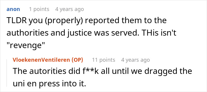 A screenshot of a Reddit comment about reporting students to authorities, emphasizing justice served and mentioning the need to involve the university and press. A screenshot of a Reddit comment about reporting students to authorities, emphasizing justice served and mentioning the need to involve the university and press.