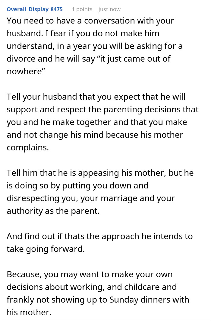 User advice explaining why a husband must support his wife's parenting decisions against his mother's wishes. User advice explaining why a husband must support his wife's parenting decisions against his mother's wishes.