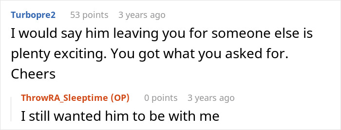 A comment about a partner leaving after she asked for an open relationship. A comment about a partner leaving after she asked for an open relationship.