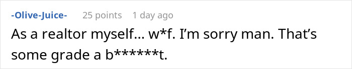 A screenshot of a Reddit comment from a realtor expressing dismay about a man turned away for neighborhood fit. A screenshot of a Reddit comment from a realtor expressing dismay about a man turned away for neighborhood fit.