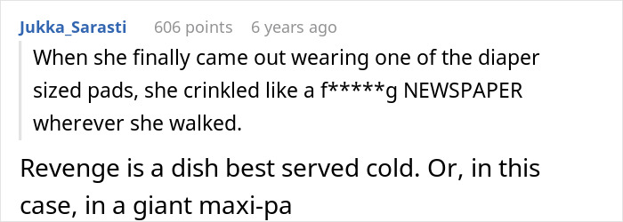 A comment about teen's boyfriend's flirty friend, tampons, and a petty revenge. A comment about teen's boyfriend's flirty friend, tampons, and a petty revenge.