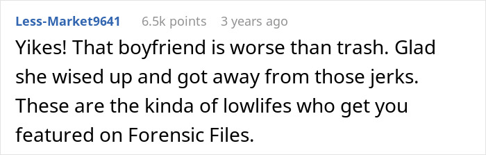 Reddit comment: That boyfriend is worse than trash. Glad she got away from those jerks, GF says no to driving drunk women. Reddit comment: That boyfriend is worse than trash. Glad she got away from those jerks, GF says no to driving drunk women.