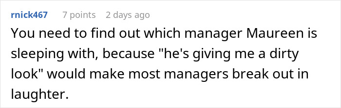 Discussing manager Maureen's interactions with management dirty look reactions