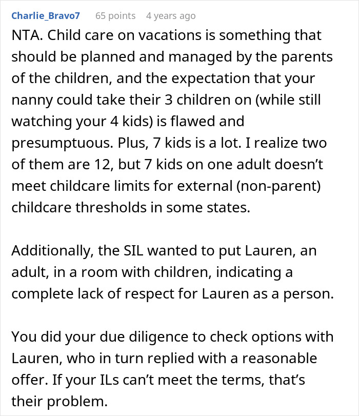 A screenshot of a comment about a woman bringing a nanny on vacation, discussing the flawed expectation of free childcare. A screenshot of a comment about a woman bringing a nanny on vacation, discussing the flawed expectation of free childcare.