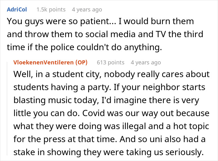Reddit comments discussing the neighbor's patience with students loud parties and frustrations with lack of action. Reddit comments discussing the neighbor's patience with students loud parties and frustrations with lack of action.