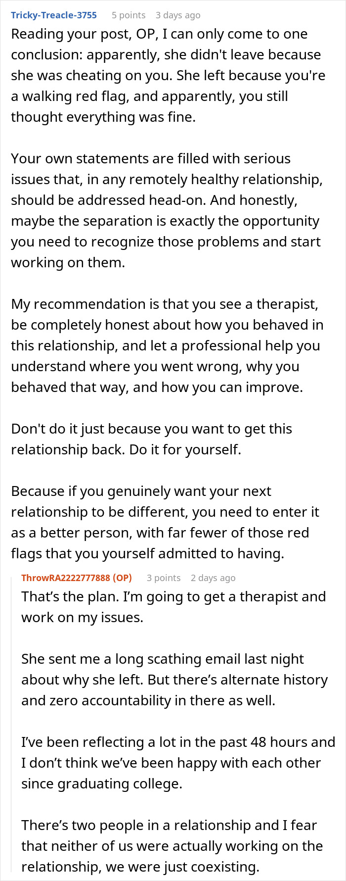 A lengthy Reddit comment advising the man to seek therapy after his GF suddenly leaves after he proposes. A lengthy Reddit comment advising the man to seek therapy after his GF suddenly leaves after he proposes.