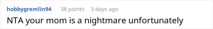 Brief comment calling mom a nightmare in son’s fiancée dispute Brief comment calling mom a nightmare in son’s fiancée dispute