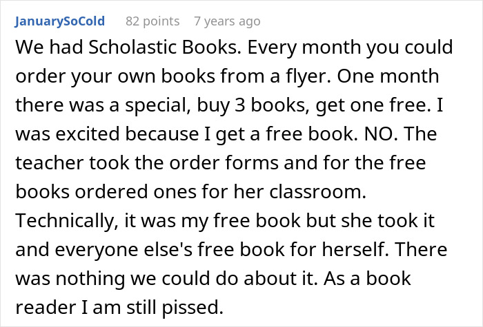 A student describes how a teacher took their free books, making their life miserable. A student describes how a teacher took their free books, making their life miserable.