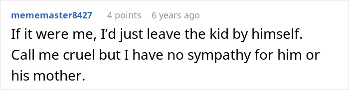Comment showing no sympathy for son or mother in trip exclusion