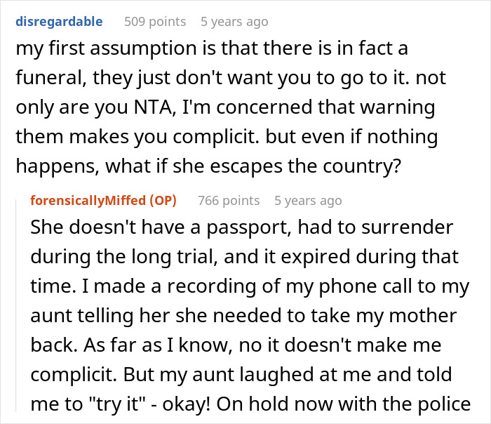 Comment discussing funeral assumption and complicity in a prison break, with OP confirming no passport and contacting police. Comment discussing funeral assumption and complicity in a prison break, with OP confirming no passport and contacting police.
