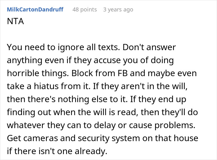 A screenshot of a Reddit comment advising to ignore texts and block people to avoid inheritance drama. A screenshot of a Reddit comment advising to ignore texts and block people to avoid inheritance drama.
