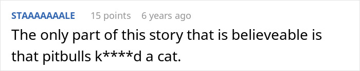 A woman's warnings about her neighbor's dogs attacking her cat are ignored. This image is a comment about pitbulls. A woman's warnings about her neighbor's dogs attacking her cat are ignored. This image is a comment about pitbulls.
