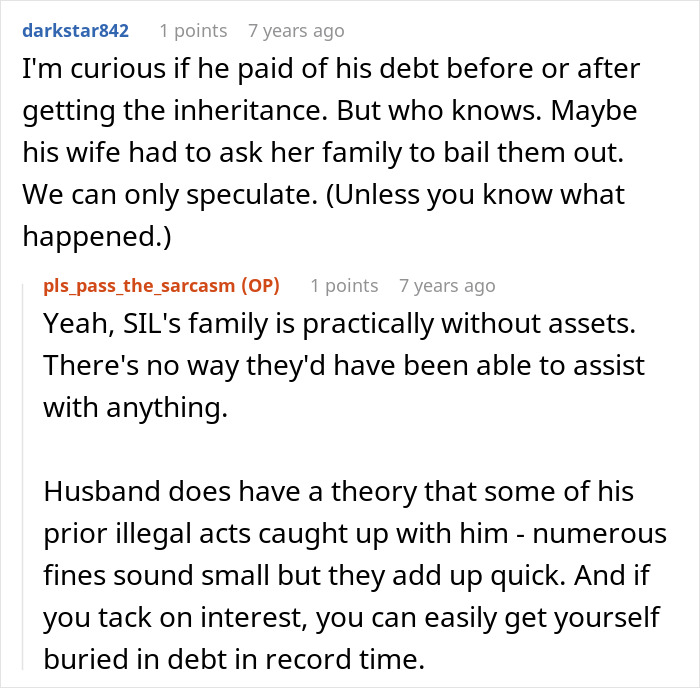 A Reddit comment speculating about the brother's debt and the SILs family after he squandered their inheritance. A Reddit comment speculating about the brother's debt and the SILs family after he squandered their inheritance.