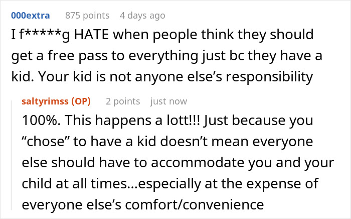 A comment about hating when people think they should get a free pass just because they have a kid. A comment about hating when people think they should get a free pass just because they have a kid.
