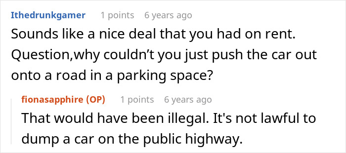 A Reddit comment asking why a car wasn't moved, and the original poster explains it would be illegal dumping. A Reddit comment asking why a car wasn't moved, and the original poster explains it would be illegal dumping.