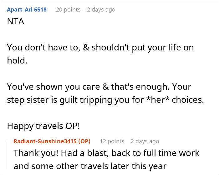 Another Reddit comment offering support for the woman who refuses to put her life on hold.