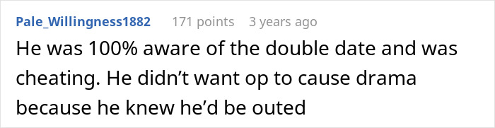 A comment suggesting the boyfriend was cheating and aware of a double date, not wanting drama about driving drunk women. A comment suggesting the boyfriend was cheating and aware of a double date, not wanting drama about driving drunk women.