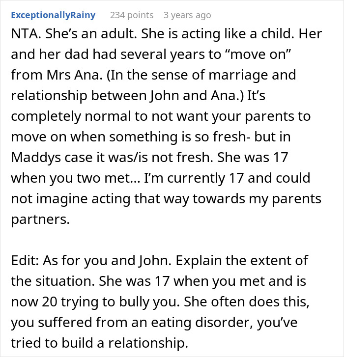 A comment detailing a stepdaughter's long-term insults towards her stepmother, noting the stepdaughter's age and continued disrespectful behavior. A comment detailing a stepdaughter's long-term insults towards her stepmother, noting the stepdaughter's age and continued disrespectful behavior.