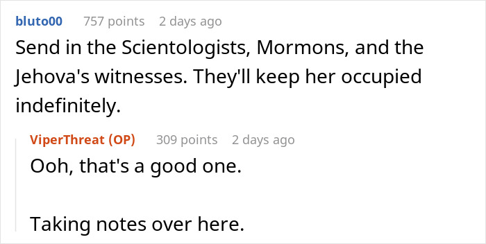 User comments on petty revenge, suggesting sending religious groups to the woman's home. User comments on petty revenge, suggesting sending religious groups to the woman's home.