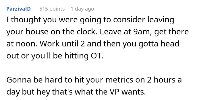 A comment questions how an employee can meet metrics with limited work hours, after their home office was approved by HR. A comment questions how an employee can meet metrics with limited work hours, after their home office was approved by HR.