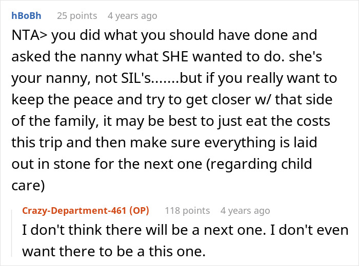A screenshot of a Reddit comment discussing a woman bringing a nanny on vacation for relaxation, concerning SIL and free childcare. A screenshot of a Reddit comment discussing a woman bringing a nanny on vacation for relaxation, concerning SIL and free childcare.