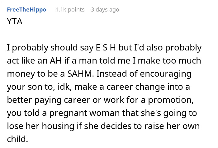 A comment about parents giving son free housing, criticizing freeloading plans and career advice to a pregnant woman.
