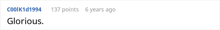 A single Reddit comment saying 'Glorious' in response to a story about living in a pub and suing a landlord over a car. A single Reddit comment saying 'Glorious' in response to a story about living in a pub and suing a landlord over a car.