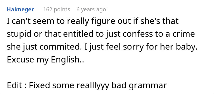 A comment pondering if a dumb Karen is stupid or entitled for confessing to a keyed car crime, feeling sorry for her baby.