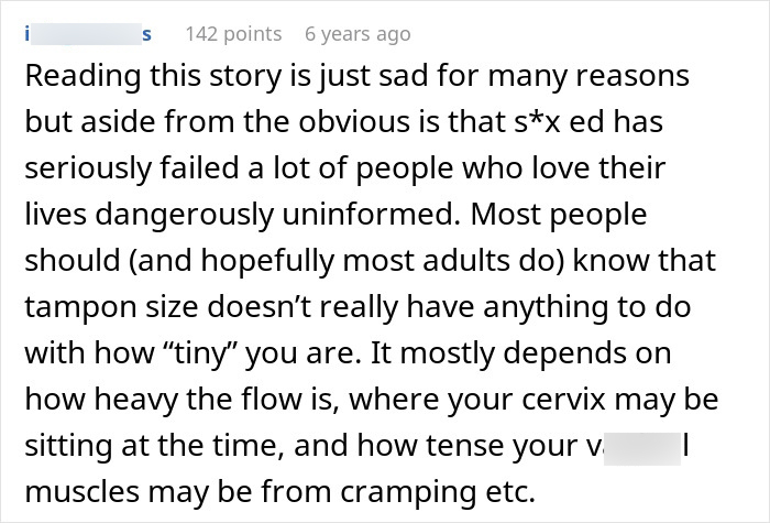 A detailed comment about tampon size not being related to a woman's 'tininess' in a teen's revenge story. A detailed comment about tampon size not being related to a woman's 'tininess' in a teen's revenge story.