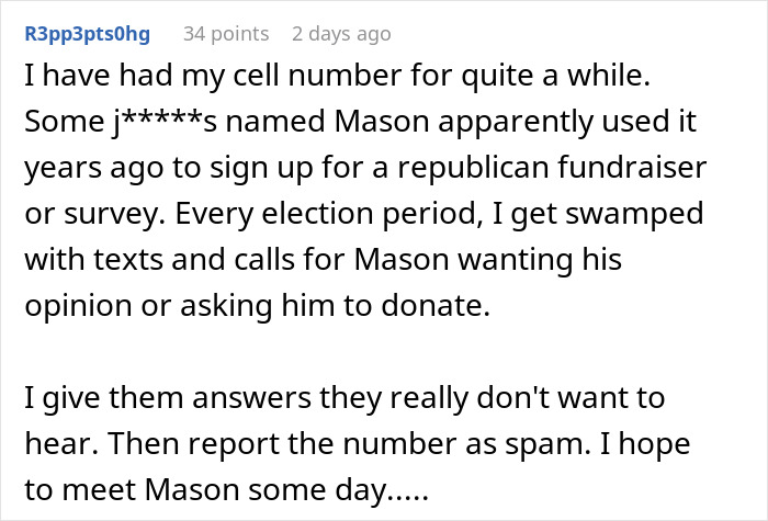 A screenshot showing reddit comment section describing someone giving out their number to avoid spam calls for petty revenge. A screenshot showing reddit comment section describing someone giving out their number to avoid spam calls for petty revenge.