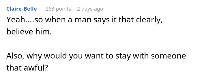 A Reddit comment advising to believe a man when he clearly states he won't marry his girlfriend and questioning why stay.