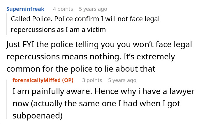 A screenshot of a comment from Superninfreak saying, Called Police. Police confirm I will not face legal repercussions as I am a victim of prison break. A screenshot of a comment from Superninfreak saying, Called Police. Police confirm I will not face legal repercussions as I am a victim of prison break.
