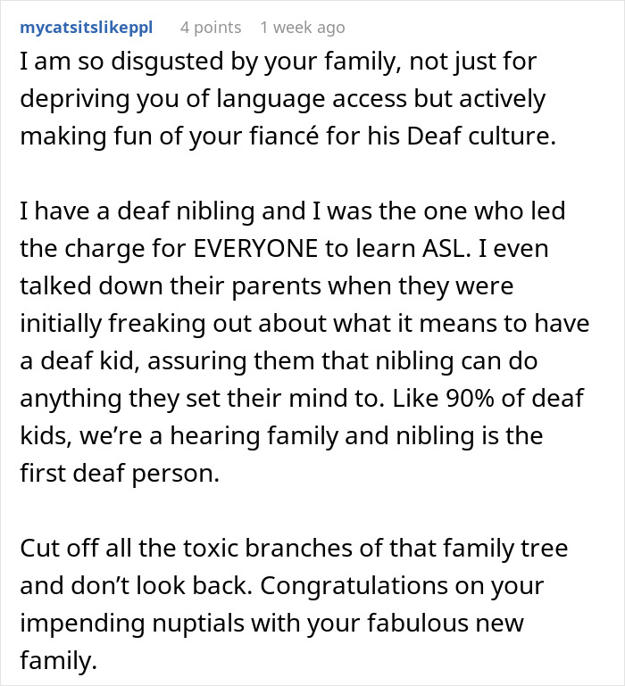 Comment expressing disgust about family ignoring deaf culture and supporting learning ASL Comment expressing disgust about family ignoring deaf culture and supporting learning ASL