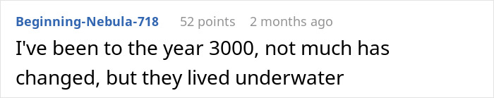 A comment jokingly stating they visited the year 3000 where people lived underwater, related to chilling war prediction.